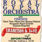 Tradition and Love – Hungarian Royal Gipsy Orchestra és barátai koncert